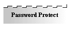 Password Protect